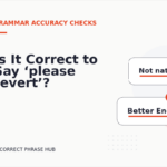 Is It Correct to Say ‘please revert’?