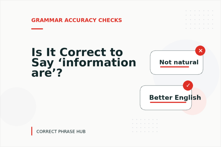Is It Correct to Say ‘information are’?