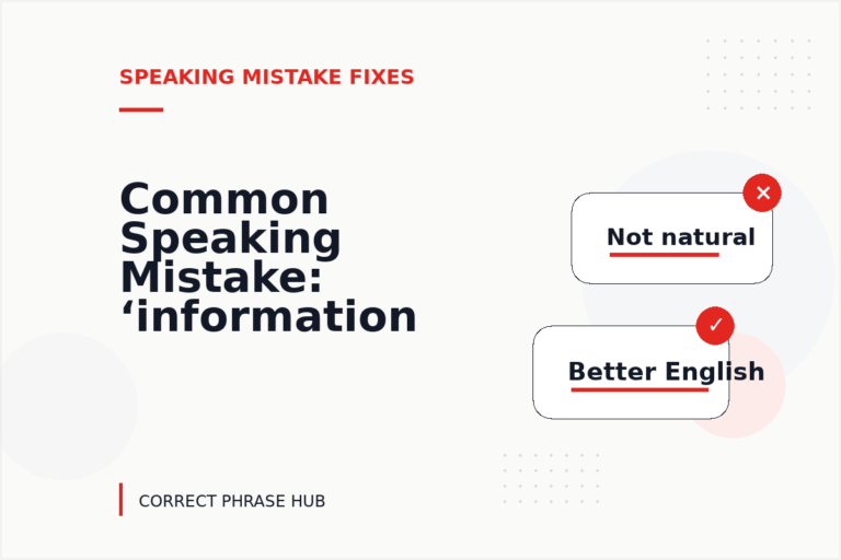 Common Speaking Mistake: ‘information are’ Explained